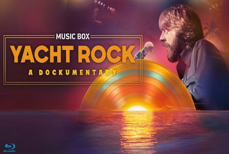 Yacht Rock: A Dockumentary (2024) Region Free Blu-Ray