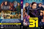 Front and back cover of Star Trek: Section 31 DVD. Front shows a bold yellow '31' title with key characters; tagline: 'To protect the light, they fight in shadow.' Back features ensemble cast and space imagery, with dense credits.