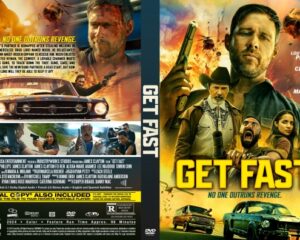 Movie poster for Get Fast, featuring gun-wielding men, explosions, and fast cars, with bold yellow title.
