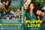 Poster for the Freevee film Puppy Love: a smiling woman with dogs, bold yellow title, and the tagline 'One bone can change everything'.