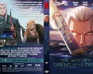 DVD cover for The Witcher: Sirens of the Deep showing a sword-wielding man on the right and two characters on the left, with title text and credits.