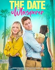 Poster for the movie The Date Whisperer with two leads back-to-back and a blonde woman in yellow, tropical palm tree background.