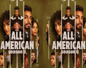 All American (2024) Complete 6th Season - Blu-Ray / DVD / USB