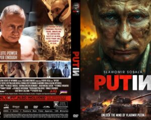 Front and back DVD cover for a film titled PUTIN; features a stern man in a rugged close-up with war imagery and tanks in the background (left panel shows a collage).