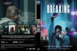DVD cover for the film Breaking; features a man in a hoodie holding a phone with police lights in the background (blue neon) and bold title on the right sleeve side and front art on the right panel.