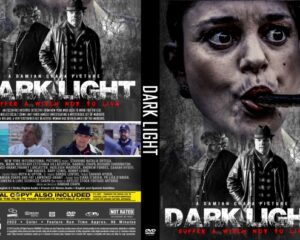 Dark Light DVD cover featuring two men in black coats in a misty, eerie forest setting; bold title and tagline across the top, with a film strip of smaller scenes at the bottom left.