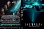 Dual DVD cover for Last Breath: front shows an underwater diver with a bold 'LAST BREATH' title; back lists synopsis, cast, and thumbnails.