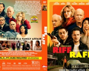 Front and back DVD cover for a film titled Riff Raff; colorful collage of characters with a bold RIFF RAFF title and the slogan 'Crime is a family affair.'