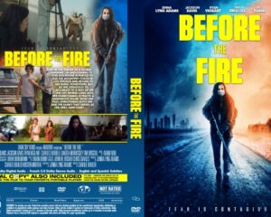 Front cover shows a masked woman with a gun in a fiery cityscape; bold yellow title 'BEFORE THE FIRE'.
