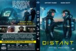 DISTANT DVD cover: two astronauts in blue spacesuits face off on an alien world; tagline “Right Girl. Wrong World.”
