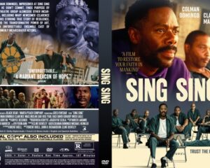 Movie cover for Sing Sing: a group of men sit together on steps, bold title Sing Sing, featuring Colman Domingo and Clarence Maclin; tagline about faith in mankind.