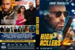 DVD cover for the action thriller High Rollers featuring John Travolta in sunglasses, holding a pistol against a blazing city scene, with the bold yellow title 'High Rollers' and tagline 'All bets are off'.
