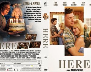 Front and back DVD cover for the film Here: a couple embraces in the foreground with a birthday cake to the left and warm family scenes in the background.