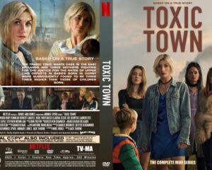 Toxic Town (2024) Complete 1st Season  -Blu-Ray / DVD / USB