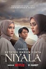 Movie poster for the film Niyala featuring two women in hijabs flanking a boy, with a cloudy sky backdrop; includes title NIYALA and mentions Netflix and 31 Maret.