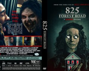 Poster for horror film 825 Forest Road; a haunted woman and a house, with the tagline 'She will find you' on the left panel.