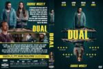 Back and front covers of the DVD for the sci‑fi thriller 'Dual' showing the bold yellow title, cast names, and a woman in a teal jacket with a gun on a bench, plus the tagline 'Choose Wisely.'