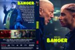 Poster for the film BANGER: close-up of two men facing off on the right with a neon-yellow title 'BANGER' across the image; left side shows a collage and text blocks.