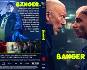 Poster for the film BANGER: close-up of two men facing off on the right with a neon-yellow title 'BANGER' across the image; left side shows a collage and text blocks.