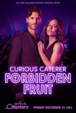 Poster for Curious Caterer: Forbidden Fruit featuring a man and woman under purple neon lights, with the title and premiere note visible.