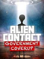 Silhouette of a person under a bright beam from the sky with the title 'ALIEN CONTACT' and a red banner reading 'GOVERNMENT COVERUP'.