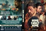 Front-and-back DVD cover for Home Sweet Home: fiery zombie-infested action with rugged survivors and bold title on the front; spine reads 'Home Sweet Home'