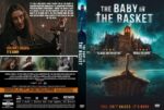 Front cover: The Baby in the Basket with a dark manor, eerie blue glow, and a wicker basket; tagline 'Evil isn’t raised, it’s born.'
