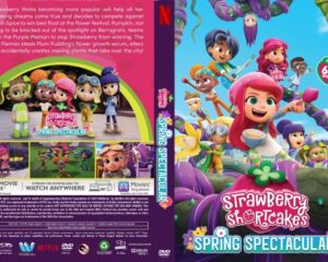 Front cover of Strawberry Shortcake: Spring Spectacular DVD, with Strawberry Shortcake leading friends in a bright, flower-filled scene.
