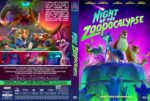 Front cover of 'Night of the Zoopocalypse' DVD featuring colorful cartoon animals posing on a neon-lit landscape with the title glowing; tagline 'Don't feed the animals' appears at bottom edge.