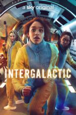 Intergalactic (2021) Complete 1st Season -Blu-Ray / DVD / USB
