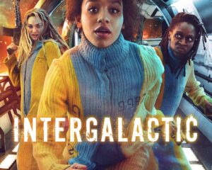 Intergalactic (2021) Complete 1st Season -Blu-Ray / DVD / USB
