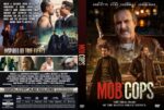 Double DVD cover for Mob Cops: right shows mob crime drama with gun and a gritty detective; left collage hints at inspired-by-true-events promotional art.