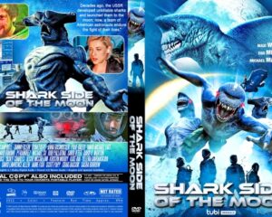DVD cover for Shark Side of the Moon featuring blue sharks in spacey blue background and astronauts flying toward the viewer, title at bottom.