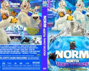 Front and back DVD cover for Norm of the North: Family Vacation, featuring polar bears and animal friends in a bright blue Arctic landscape.