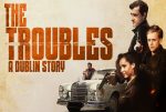 The Troubles A Dublin Story (2022) Blu-Ray