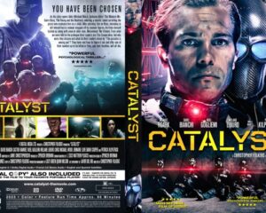 Front cover: man in a high-tech suit with a red light on his chest, bold yellow 'CATALYST' title on blue‑tinted sci‑fi art.