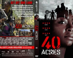 DVD cover for the film '40 Acres' featuring a group of people with guns on the left and a close-up of a woman's face on the right, with bold red title text.