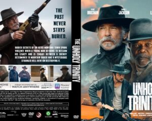 Front and back DVD cover for The Unholy Trinity: three rugged men in cowboy hats, rifles, and a western sunset setting; title visible on front edge and back text blocks.