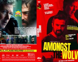 Front/back DVD cover for Amongst the Wolves: red-tinted cover on the right with bold yellow title, and a collage of male faces on the left; back includes small scene images and text.