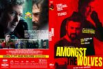 Dual-pane DVD cover: left collage of male faces with a 'Hot Tomatoes' badge and movie stills; right red poster for 'Amongst the Wolves' with bold yellow title and two men in the foreground.