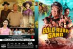 Movie poster for Gold Rush Gang featuring a diverse cast in western outfits, a train and desert background behind them, with the bold title across the front.