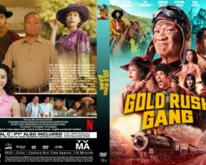 Movie poster for Gold Rush Gang featuring a diverse cast in western outfits, a train and desert background behind them, with the bold title across the front.
