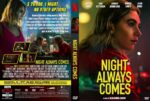 Night Always Comes movie poster: close-up profile of a woman against neon city lights and bold yellow title.