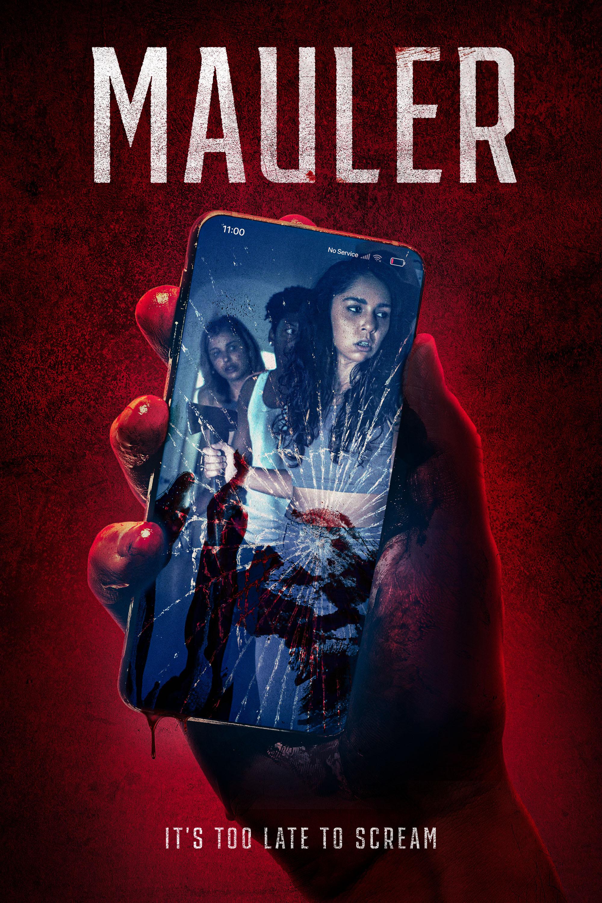 Horror poster: a cracked smartphone screen shows a terrified woman, held by a red-gloved hand against a red background with the title MAULER and the tagline 'It's too late to scream.'