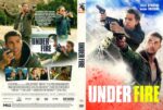 Front and back DVD cover of 'Under Fire' featuring gun-wielding characters in action scenes and the title prominently displayed on the front.