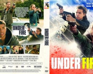 Front and back DVD cover of 'Under Fire' featuring gun-wielding characters in action scenes and the title prominently displayed on the front.