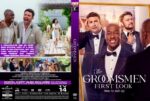 DVD cover for 'The Groomsmen: First Look' featuring a handsome group in tuxedos; tagline 'time to suit up' and cast names visible on the right panel.
