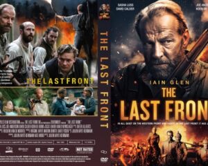 DVD cover for The Last Front: a rugged man with a rifle on the right, explosions and soldiers in a war collage on the left, spine reads 'The Last Front'.