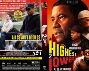 DVD cover for a Spike Lee joint titled 'Highest West 2' featuring Denzel Washington and cast, with an orange-red front and bold yellow title; back cover shows a group of people seated and the tagline 'All $$ Ain't Good $$'.