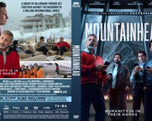 Mountainhead DVD cover: a group of men in jackets stand in a snowy, cliffside setting with the title Mountainhead and the tagline 'Humanity is in their hands.'